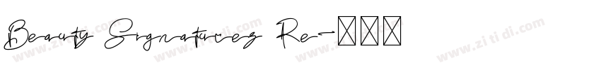Beauty Signatures Re字体转换